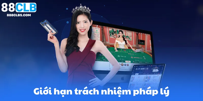 Giới hạn trách nhiệm pháp lý