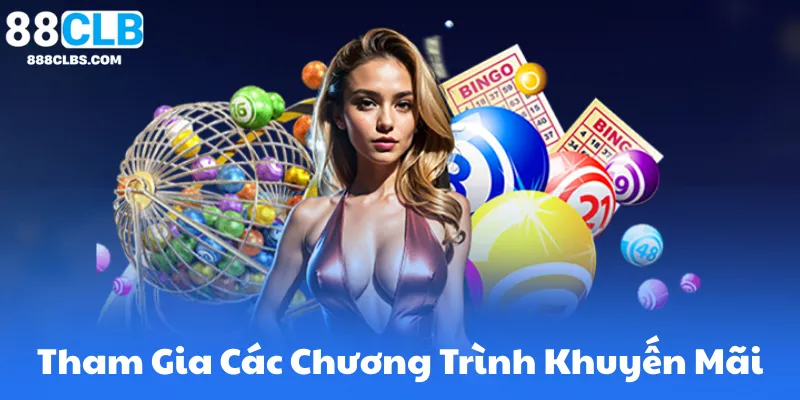 Hướng Dẫn Tham Gia Các Chương Trình Khuyến Mãi