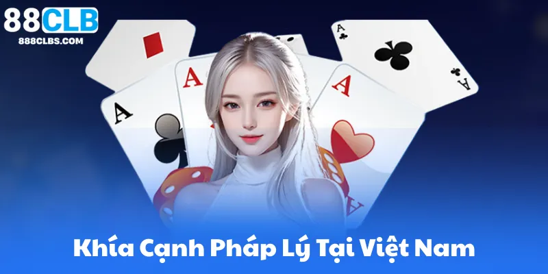 Khía Cạnh Pháp Lý Tại Việt Nam